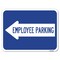 Signmission Employee Parking W/ Left Arrow Heavy-Gauge Aluminum Rust Proof Parking Sign, 18" x 24", A-1824-24399 A-1824-24399 - alternate 1